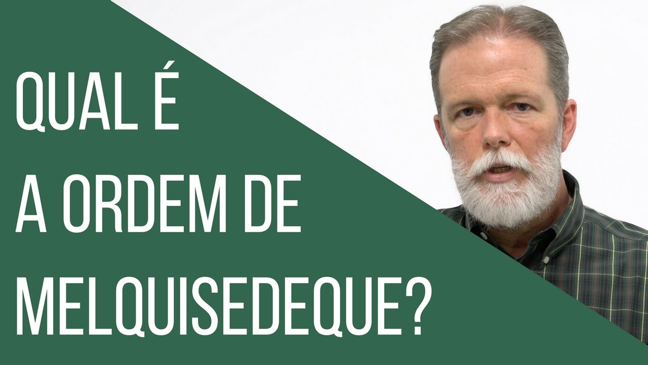 Qual é a Ordem de Melquisedeque?