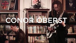 Conor Oberst: Gossamer Thin | NPR Music Front Row