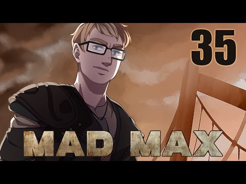 Mad Max Playthrough Part 35 - Business with Pink Eye