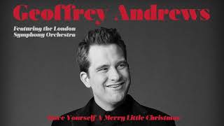 Geoffrey Andrews - Have Yourself A Merry Little Christmas (Audio)