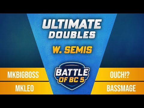 MKBigBoss / MkLeo vs Ouch!? / BassMage - Ultimate Doubles Winners Semi-Final - Battle of BC 5
