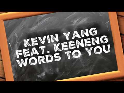 Words To You (feat. Keeneng)