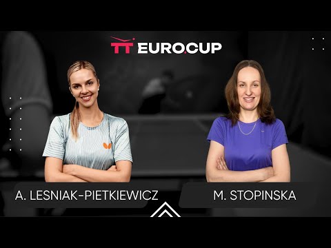 05:20 Alicja Lesniak-Pietkiewicz - Marta Stopinska 17.10.2025 | TT Euro.Cup Women Poland Master.