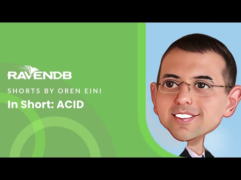 In Short: ACID