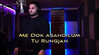 Suljo Demir ~ Me Dok Asandilum Tu Rungjan ( Official Video ) 🎥