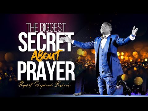 WATCH | The Biggest Secret About Prayer  | Prophet Shepherd Bushiri