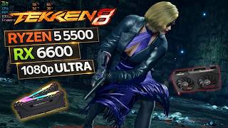 Ryzen 5 5500 Tekken 8 FPS Benchmark Test / Tekken 8 FPS Test RX 6600 Ultra Settings