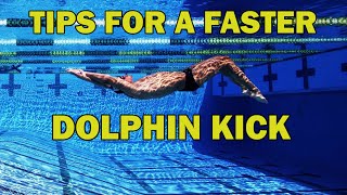 Tips for a Faster Dolphin Kick