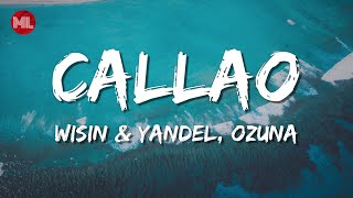 Wisin &amp; Yandel, Ozuna - Callao (Letra / Lyrics)
