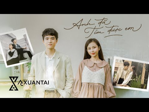Anh đã tìm được em - Acy Xuân Tài