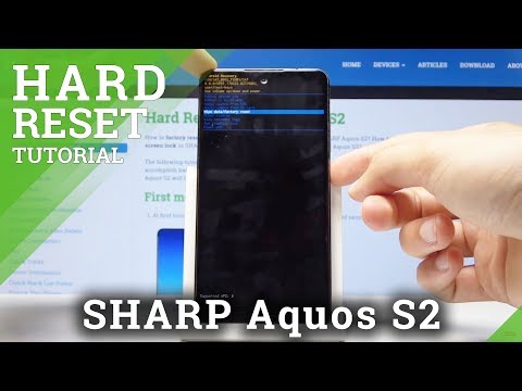 HARD RESET SHARP Aquos S2 - Bypass Lock Screen / Wipe Data