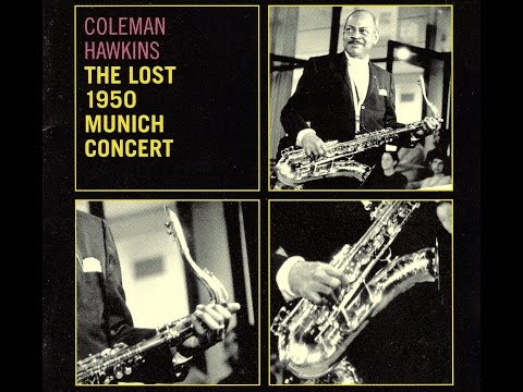 Coleman Hawkins All Stars, Munich Concert 1950 - Robbins' Nest