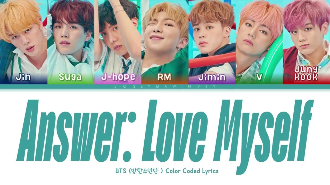 BTS – Answer: Love Myself (Color Coded Lyrics) 