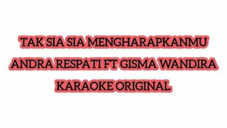 Download lagu Tak sia sia mengharapkanmu karaoke original mp3