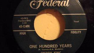 FREDDY KING - ONE HUNDRED YEARS