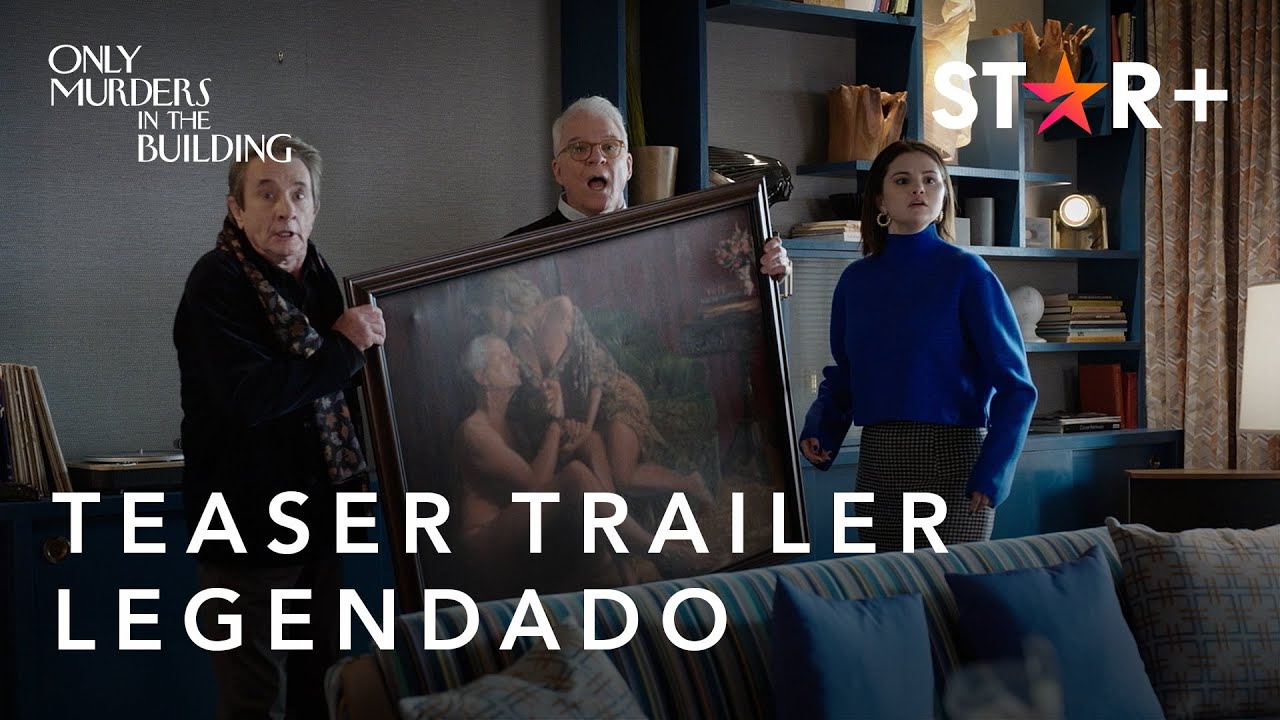Only Murders in the Building | Temporada 2 | Teaser Trailer Legendado | Star+