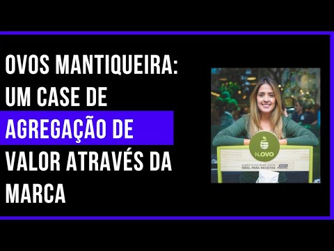 4.0 no Campo: Ovos Mantiqueira- um case de agregação de valor através da marca