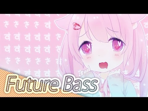 【Future Bass】Choco Milkoi - TwinTail (Remastered Version) || ♫♫♫