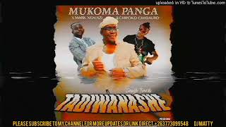 Download lagu Mukoma Panga ft Mark NGwazi & ChiPoko Chasauro- Tadiwanashe -SHARED BY ZIM ENT | DJ MATTY July 2023 mp3