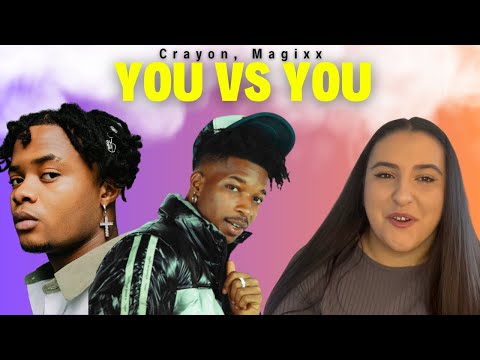 Crayon ft Magixx - You vs You / Just Vibes Reaction