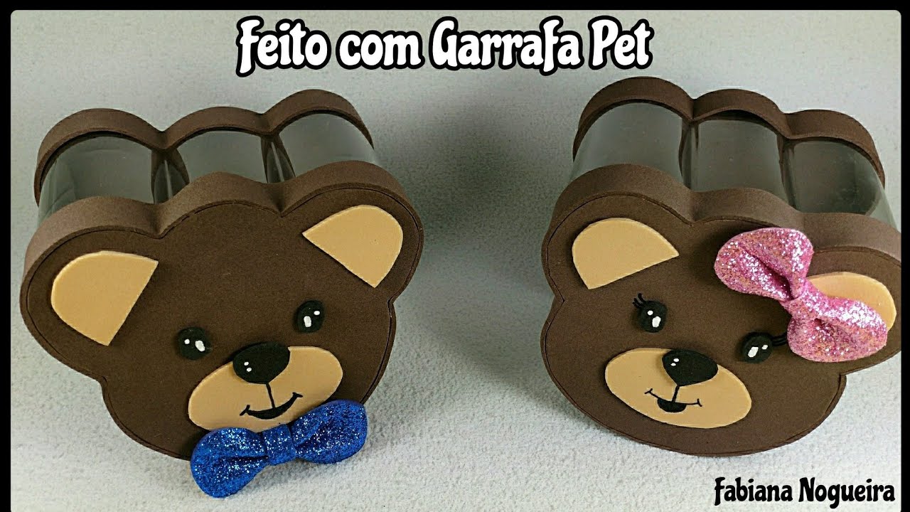 Caixinha de Garrafa Pet e EVA de Ursinho 🐻💗