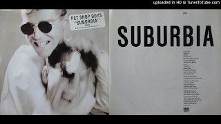 PET SHOP BOYS - Suburbia (Longer Remix)
