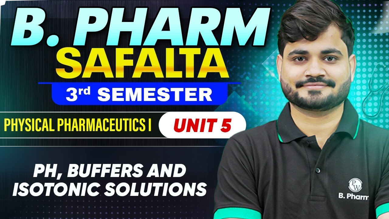 B Pharm 3rd Semester | Physical Pharmaceutics-I Unit 5 | pH, Buffers & Isotonic Solutions | B Pharm