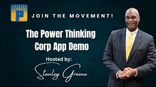 Join The Movement! - PowerThinking Corp Mobile App Demo