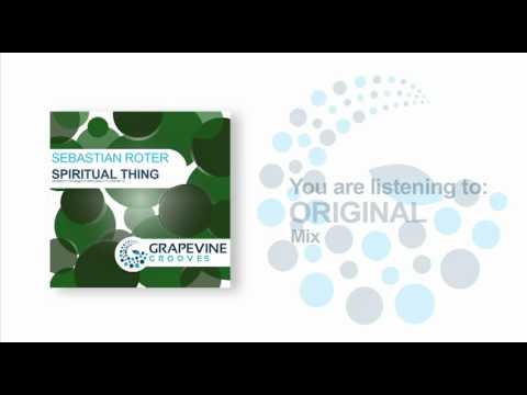 Sebastian Roter - Spiritual Thing (Original Mix)