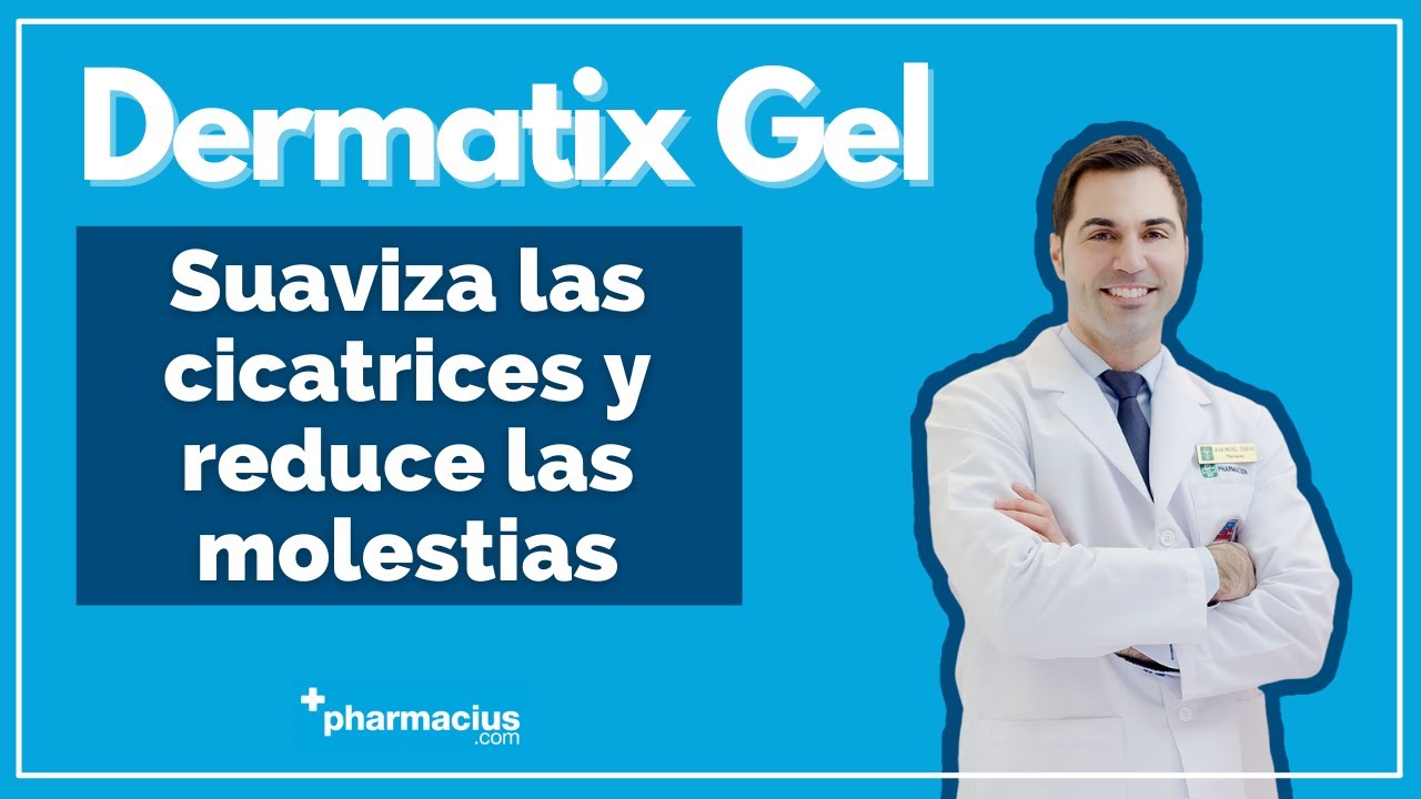 Dermatix Gel Silicona Cicatrices