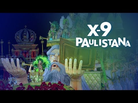 DESFILE COMPLETO DA X-9 PAULISTANA 2018