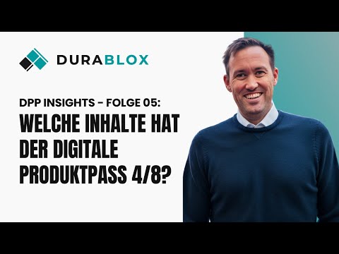 DPP Insights Folge 05: Welche Inhalte hat der DPP für Bauprodukte? (4/8)