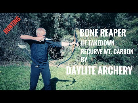 Bone Reaper - ILF Recurve by Daylite Archery - Review
