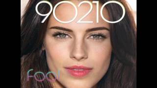 Jessica Lowndes&#39; FOOL (as heard on the CW&#39;s 90210)