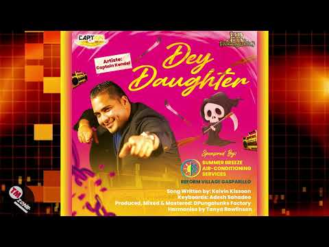 Captain Kendel - Dey Daughter (Suragee) - 2k26 Chutney Soca