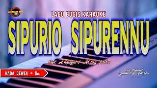 Download lagu SIPURIO SIPURENNU KARAOKE NADA CEWEK mp3