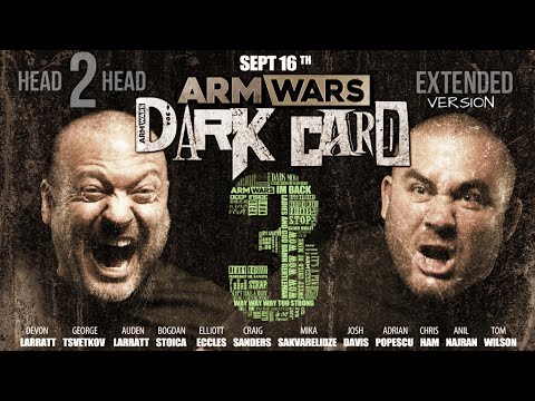 DEVON LARRATT Vs. GEORGI TSVETKOV- ARM WARS ‘DARK CARD 3’ PRE MATCH HEAD TO HEAD RAW & UNCUT