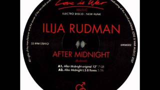 Ilija Rudman - After Midnight - L.S.B. Remix