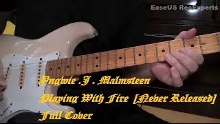 Yngwie . J . Malmsteen / Playing With Fire  [Never Released]  Full Cover