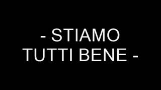 "Mirkoeilcane" - STIAMO TUTTI BENE -  (testo)