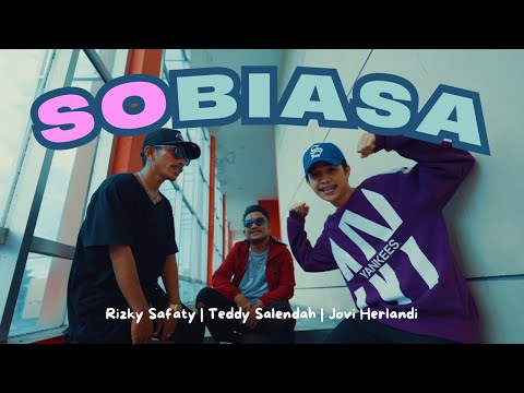 SO BIASA - TEDDY SALENDAH X JOVI HERLANDI X RIZKY SAFATY (OFFICIAL MUSIC VIDEO)