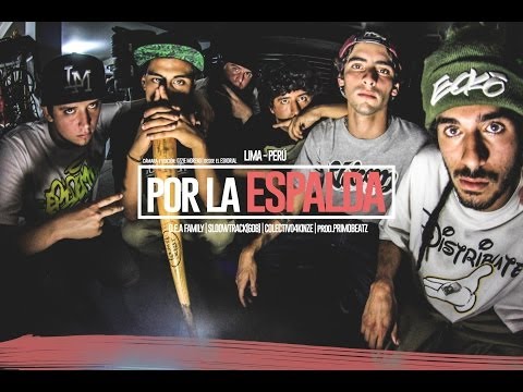 [VÍDEO OFICIAL] Por la Espalda - D.E.A Family, Colectivo4kinze, SloowTrack (Prod. PrimoBeatz)