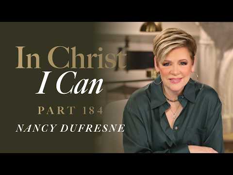 944 | In Christ I Can, Part 184