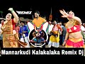 Rabbit Mix Master Mannarkudi Kalakalaka Remix Dj Tamil Kuthu Songs Remix 1 Remix