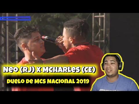 REAÇÃO/REACT  Neo RJ x MCharles CE   Duelo de MCs Nacional 2019 15/12 Quartas de Final