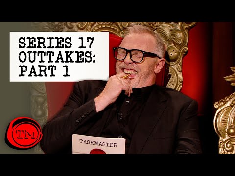 Series 17 Outtakes - Part 1 | Taskmaster