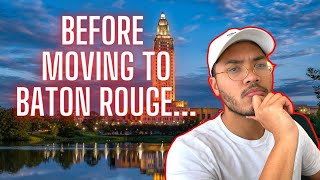 Living In Baton Rouge | 5 Things You Need To Know