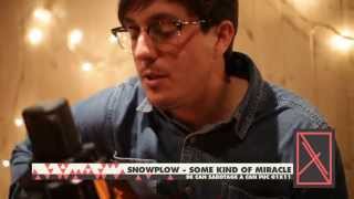 FCSTCP #11: Snowplow, &quot;Some Kind of Miracle&quot;