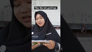 Download lagu Reaksi guru ketika siswa izin ganti baju sebentar mp3