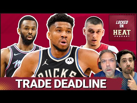 Miami Heat TRADE Deadline Guide: Is it Giannis or BUST? Exploring Trades, Assets & Season Outlook